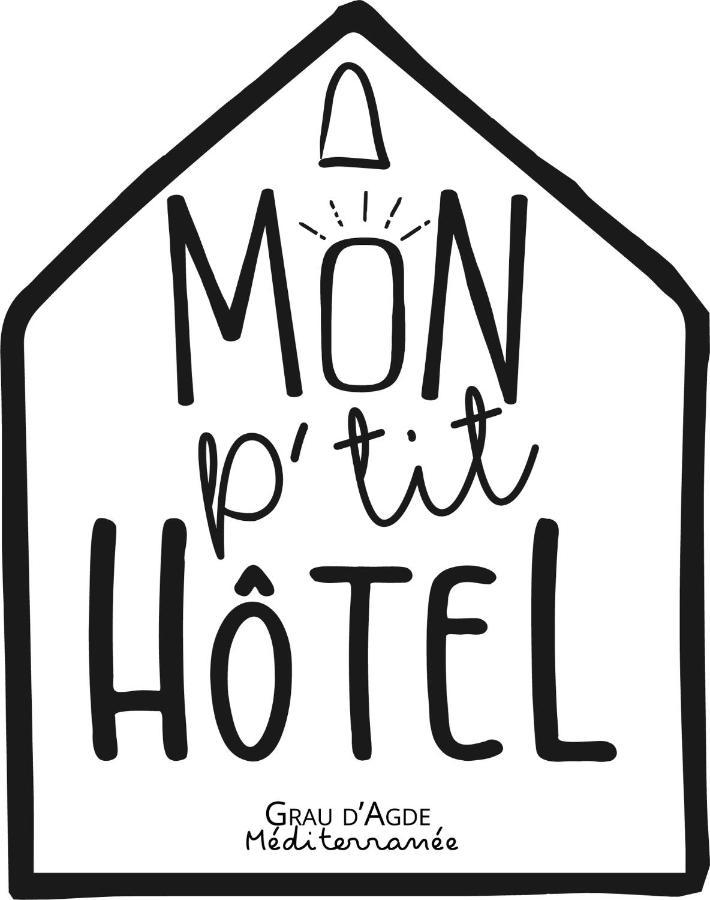 Mon P'tit Hotel Le Grau-dʼAgde